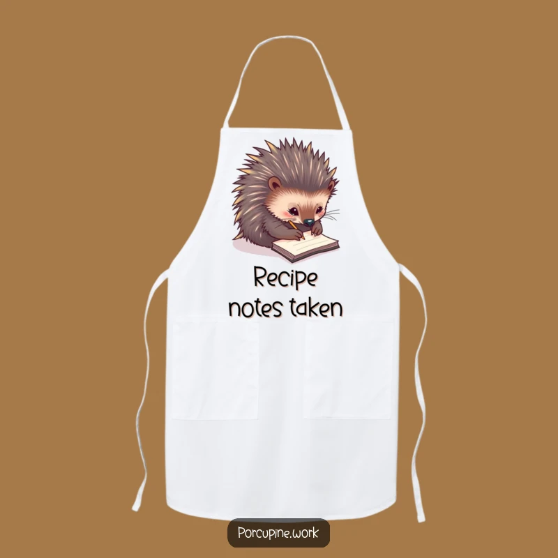 Funny Porcupine Planner Apron - Cook with Notes, Great Funny Gift!