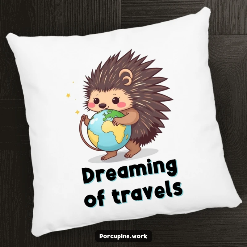 Funny pillow featuring a smiling porcupine spinning a globe, offering comfort and a humorous reminder of worldly adventures.