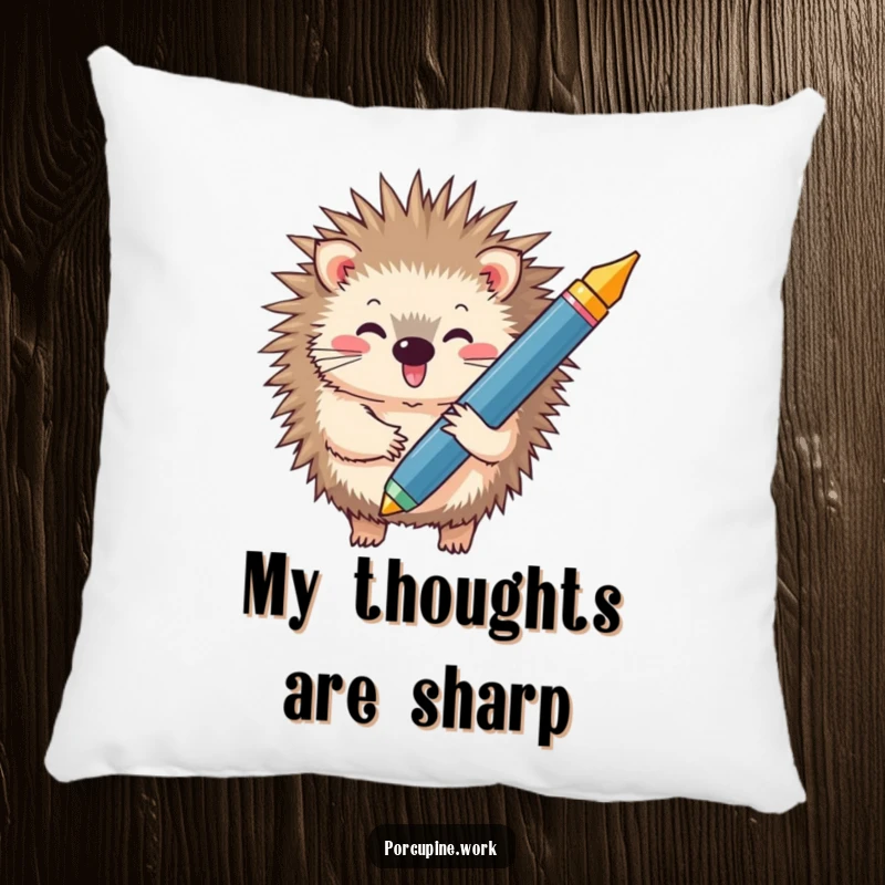 Funny pillow adorned with a happy porcupine holding an oversized pen, perfect for adding humor and comfort.