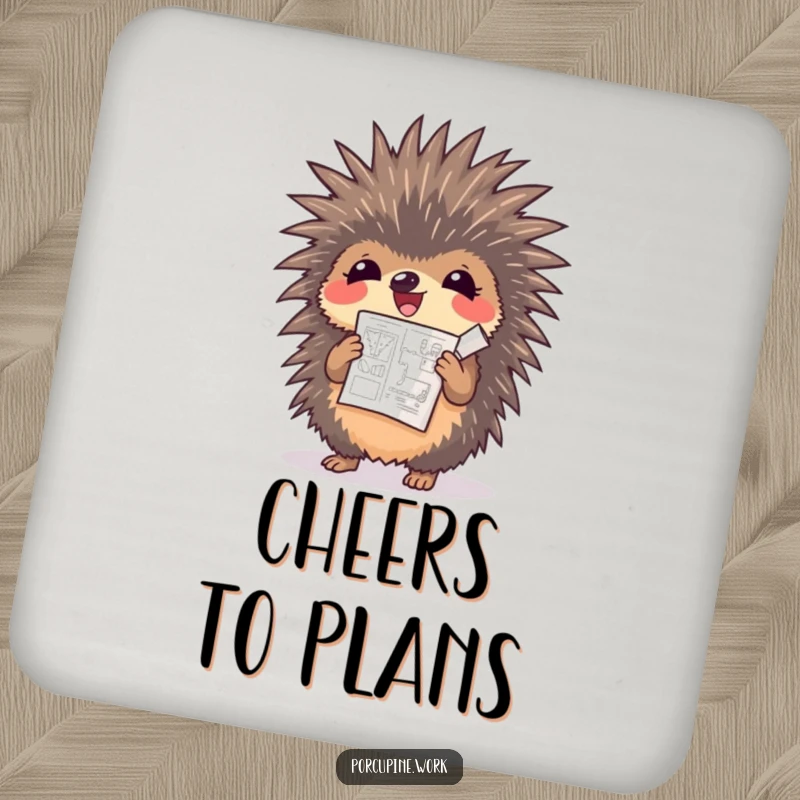 Funny porcupine cheering with a rolled-up blueprint, a humorous coaster for protecting drink surfaces.