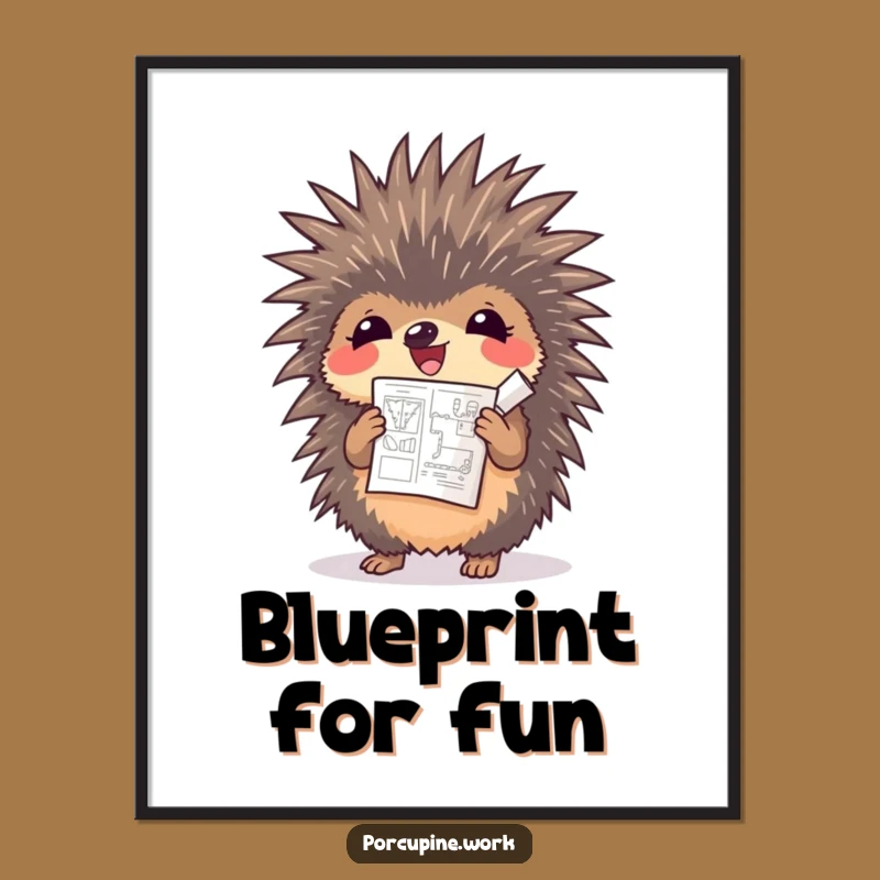 Funny Porcupine Blueprint Poster - Inspiring Wall Art for Dream Builders!