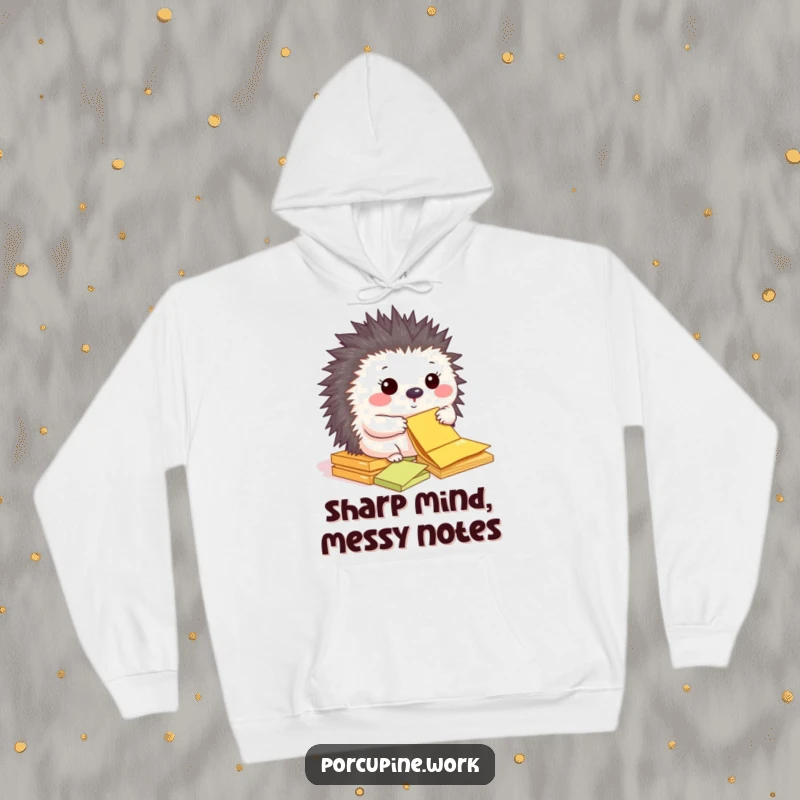 Funny hoodie featuring a happy porcupine sorting colorful sticky notes.