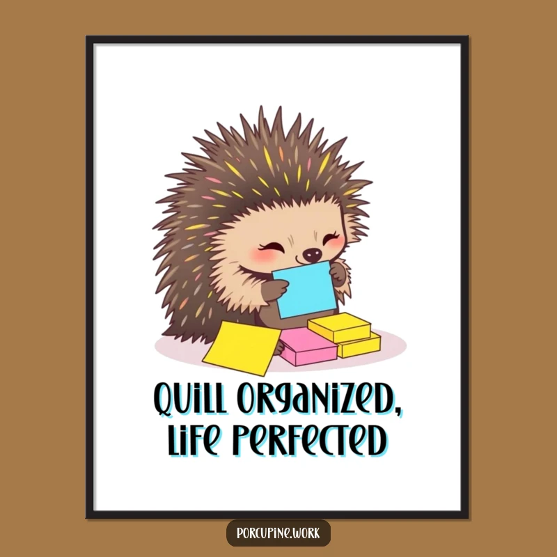 Funny Free Printable Wall Art: Organized Porcupine - Quirky Downloadable Art
