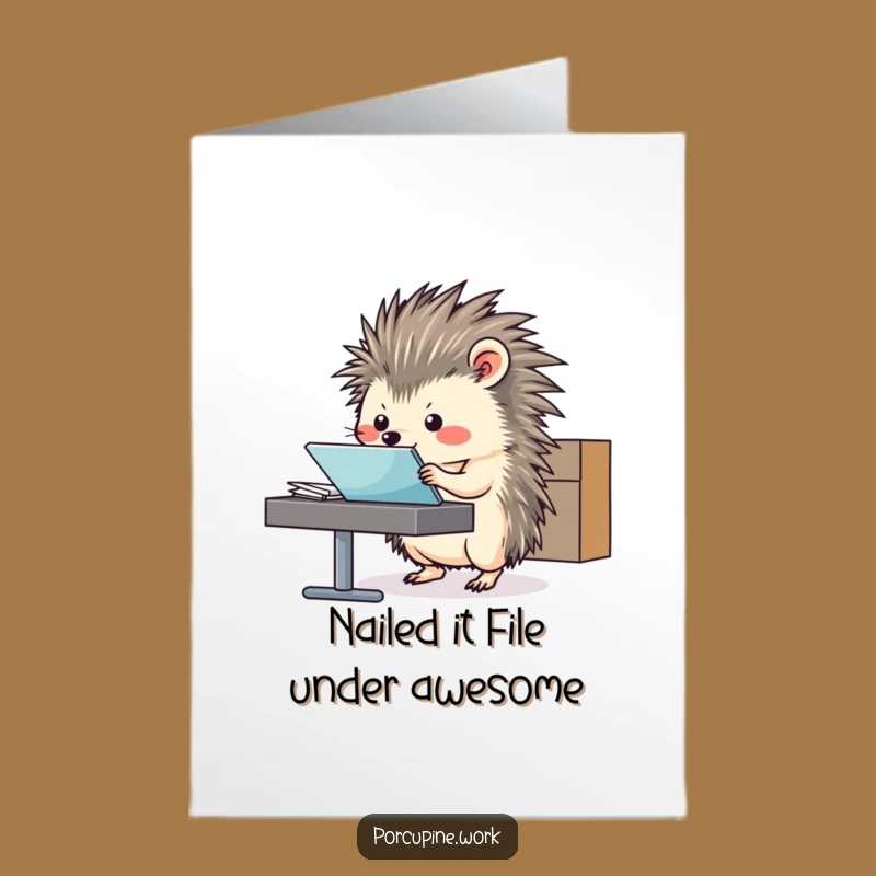 Free Printable Congrats Card: Funny Porcupine Filing - Downloadable Success Card