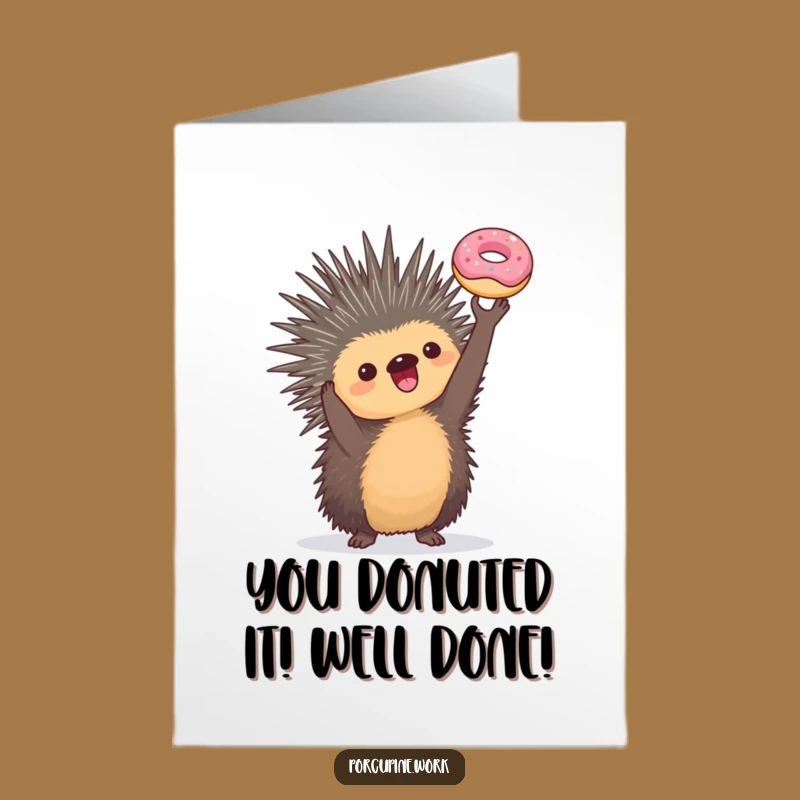 Free Printable Congrats Card: Porcupine's Donut Glory - Funny Achievement Downloadable Surprise