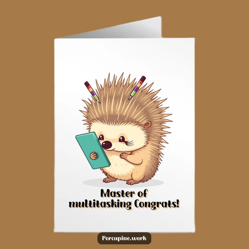Free Printable Congrats Card: Multitasking Porcupine Office Pro Funny Downloadable Gift