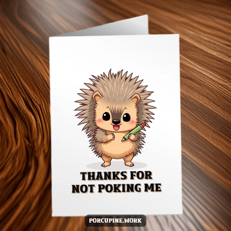 Funny Free Printable Thank You Card: A happy porcupine performs a little shimmy, pen in hand, to express sincere thanks.