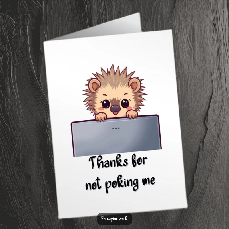Funny Free Printable Thank You Card: Porcupine peeking over a computer screen with a curious expression, offering thanks.