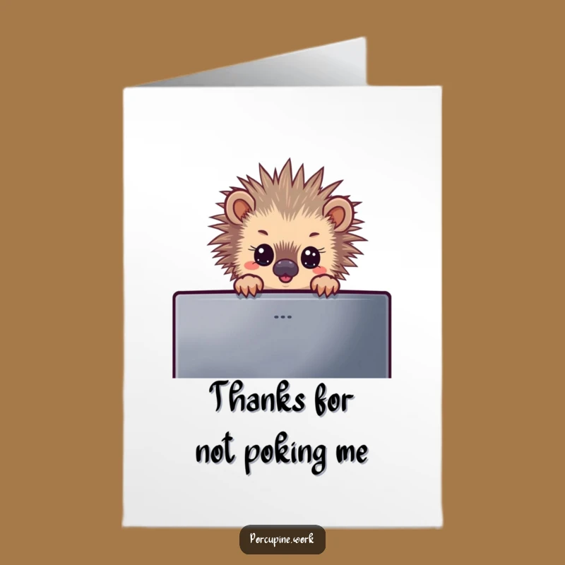 Free Printable Thank You Card: Curious Porcupine Monitor Surprise - Funny Downloadable Appreciation