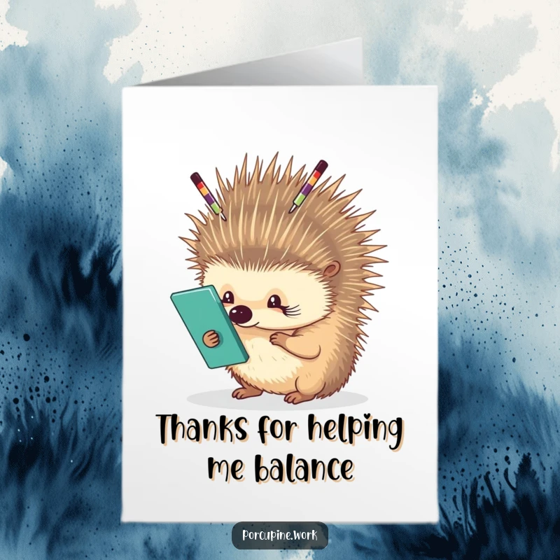Funny free printable thank you card depicting a porcupine balancing office supplies on its quills, a true office assistant.