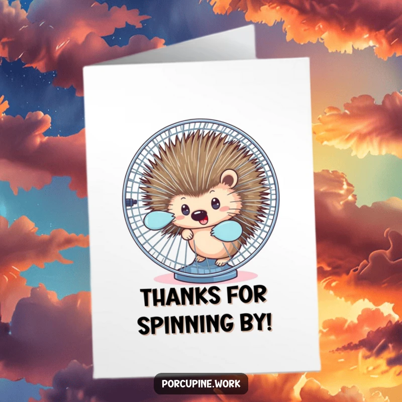 Funny Free Printable Thank You Card: A porcupine peeking from behind a spinning office fan to say thanks.