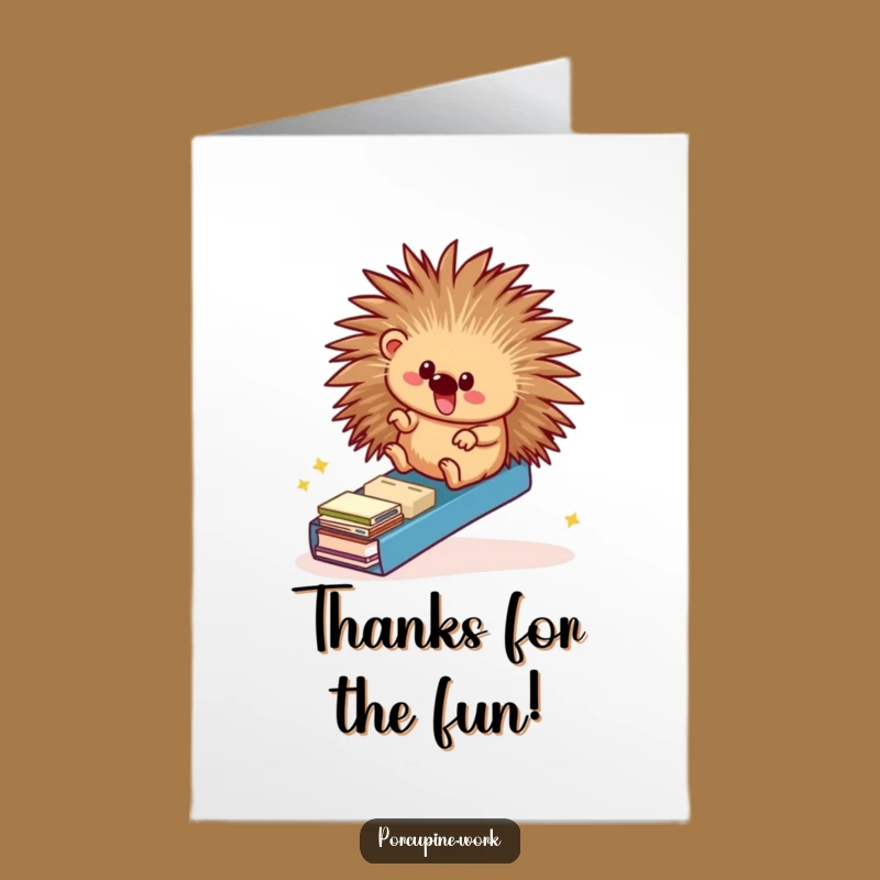 Free Printable Funny Thank You Card: Porcupine's Office Slide Gratitude - Downloadable Thanks!