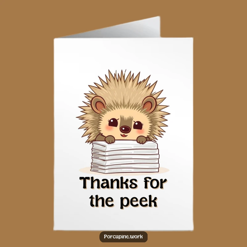 Free Printable Funny Thank You Card: Porcupine's Helpful Peek - Downloadable Thanks!