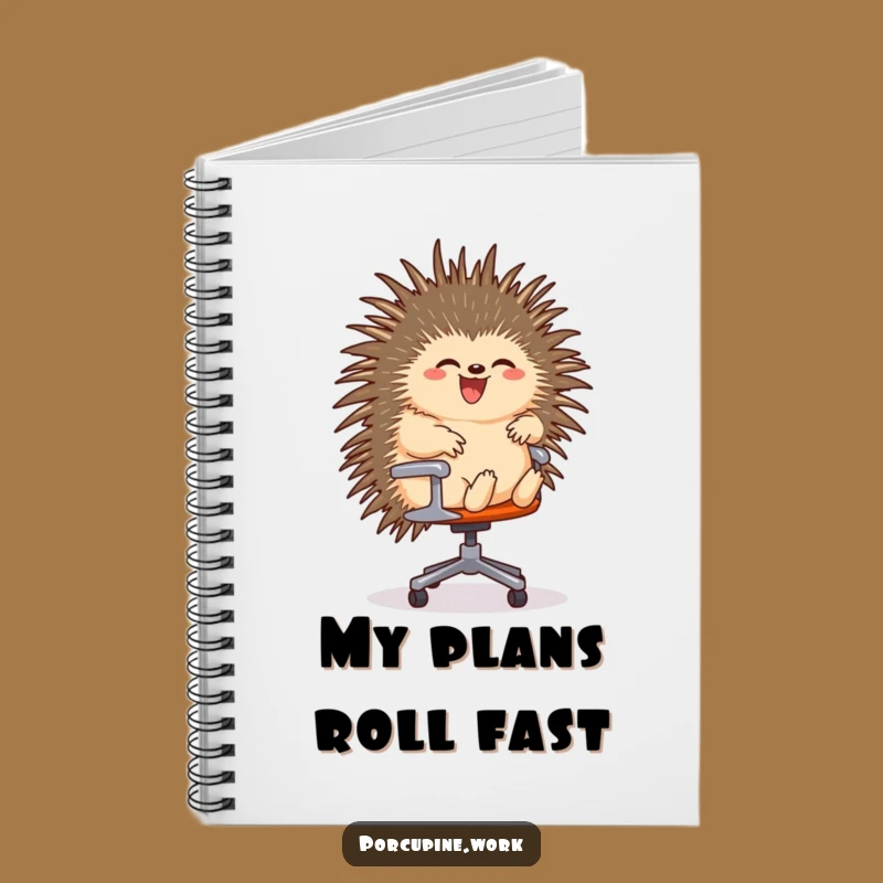 Funny Porcupine Office Chair Notebook - Hilarious Journal for Fast Ideas