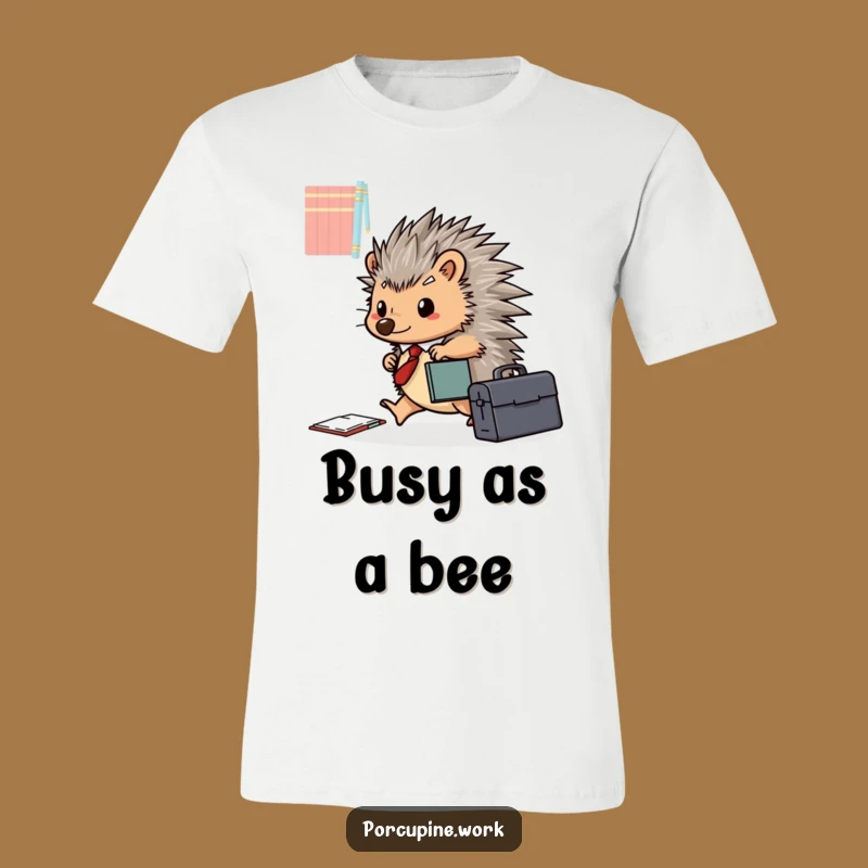 Funny Porcupine Briefcase T-Shirt: Happy Office Scuttler, Hilarious Gift!
