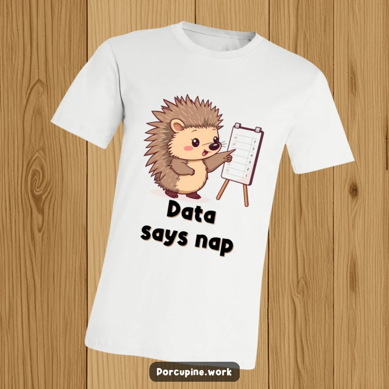 Funny t-shirt featuring a porcupine pointing intently at a business graph with one paw, conveying analytical office humor.
