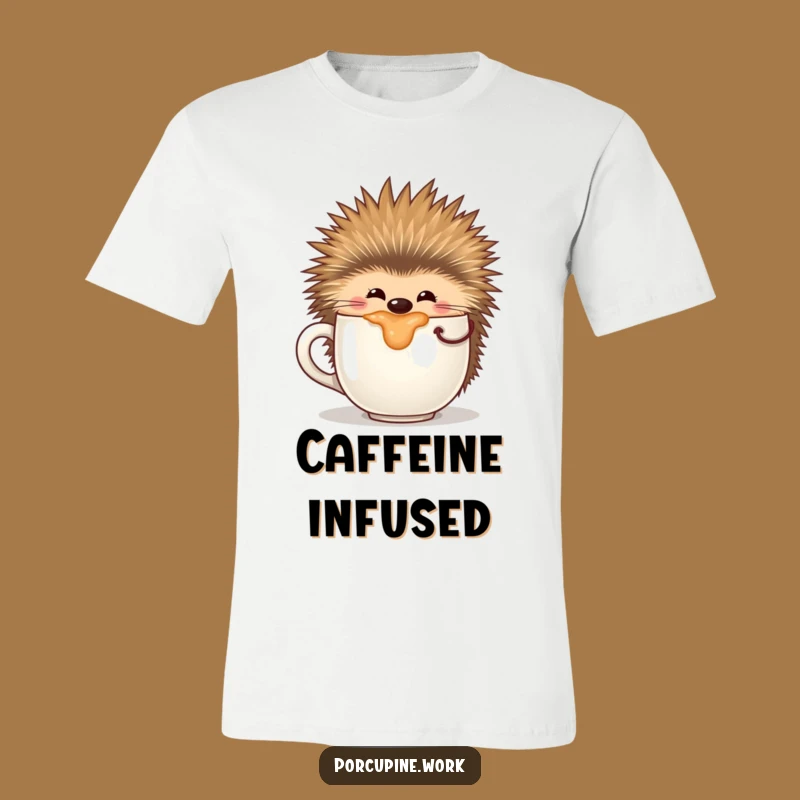 Funny Sipping Porcupine T-Shirt: Caffeine Queen/King Tee, Great Gift!